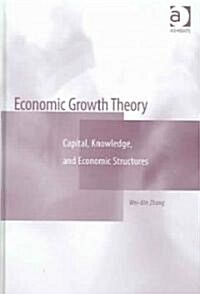 Economic Growth Theory (Hardcover)