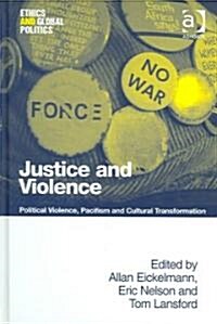 Justice And Violence (Hardcover)