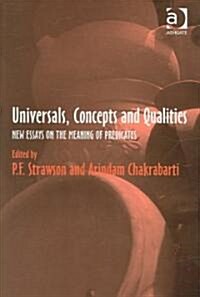 Universals, Concepts and Qualities : New Essays on the Meaning of Predicates (Hardcover)