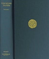 The Milne Papers : Papers of Admiral of the Fleet Sir Alexander Milne 1806-1896, Volume I, 1820-1859 (Hardcover)