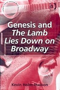 Genesis and The Lamb Lies Down on Broadway (Hardcover)