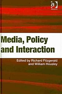 Media, Policy and Interaction (Hardcover)