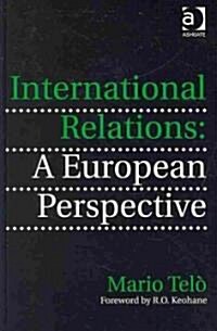 International Relations: A European Perspective (Hardcover)