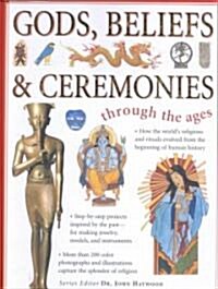Gods, Beliefs & Ceremonies (Hardcover)