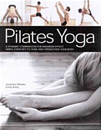 [중고] Pilates Yoga (Hardcover)