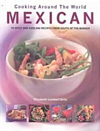 Cooking Around the World Mexican (Paperback)