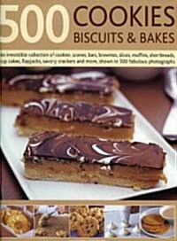 500 Cookies, Biscuits and Bakes (Hardcover)