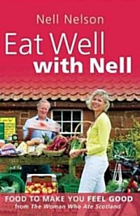Eat Well : The Easy Way to Look and Feel Fabulous (Paperback)