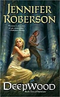 Deepwood: Karavans # 2 (Mass Market Paperback)