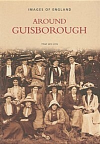 Around Guisborough (Paperback)