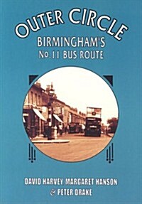 Outer Circle : Birminghams No 11 Bus Route (Paperback)