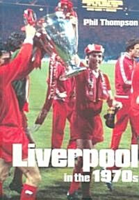 Liverpool in the 1970s (Paperback)