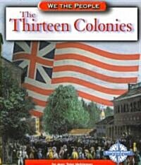 The Thirteen Colonies (Paperback)