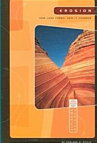 Erosion: How Land Forms, How It Changes (Paperback)