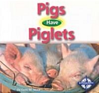 [중고] Pigs Have Piglets (Paperback)