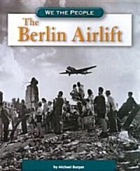 The Berlin Airlift (Paperback)