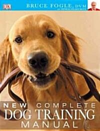 New Complete Dog Training Manual (Paperback, REPRINT)