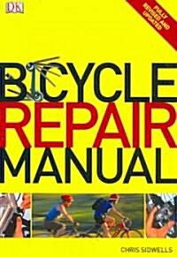 Bicycle Repair Manual (Paperback, Revised, Updated)