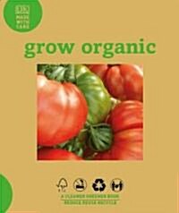 Grow Organic (Hardcover)