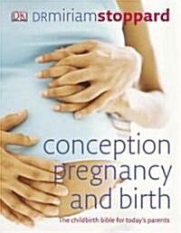 Conception, Pregnancy And Birth (Paperback, Reprint, Revised)