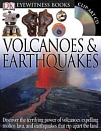 Eyewitness Volcanoes & Earthquakes (Hardcover, CD-ROM)