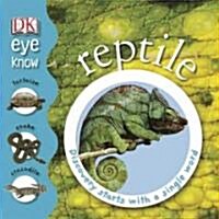 Eye Know Reptile (Hardcover, LTF)