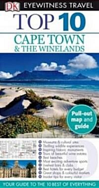 Dk Eyewitness Travel Top 10 Cape Town & the Winelands (Paperback, Map)