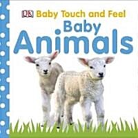 Baby Touch and Feel: Baby Animals (Board Books)