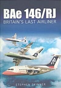 BAe 146/RJ : Britains Last Airliner (Paperback, Illustrated ed)