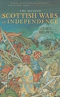 The Second Scottish Wars of Independence 1332-1363 (Paperback)