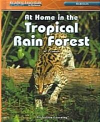 At Home in the Tropical Rain Forest (Library Binding)