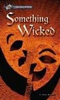 Something Wicked (Library Binding)