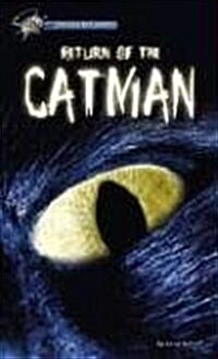 The Return of Catman (Library Binding)