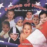 Faces of Hope: Babies Born on 9/11 (Paperback)