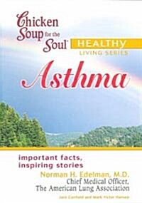 Chicken Soup for the Soul: Asthma (Paperback)