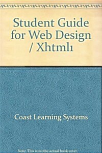 Student Guide for Web Design / Xhtml1 Online, Part 1 (Hardcover)
