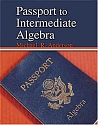 Passport to Intermediate Algebra (Paperback)