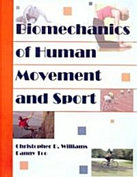 Biomechanics of Human Movement and Sport (Paperback)