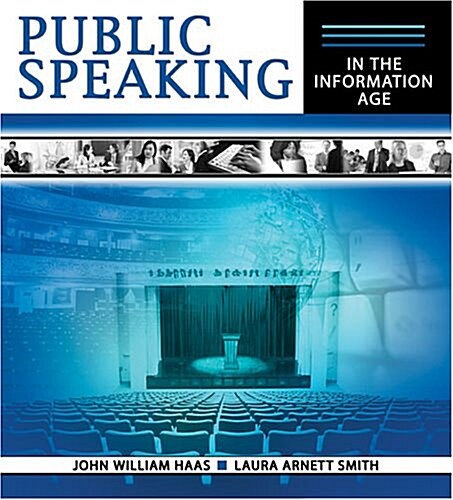 Public Speaking in the Information Age (Loose Leaf)