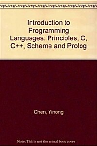 Introduction to Programming Languages: Principles, C, C++, Scheme and PROLOG (Paperback, 2, Revised)