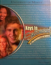 Keys to Success! at University of Mobile (Paperback)