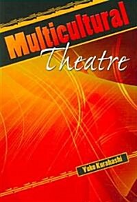 Multicultural Theatre (Paperback)