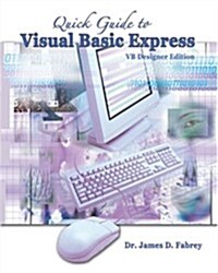 Quick Guide to Visual Basic Express (Paperback, Spiral)
