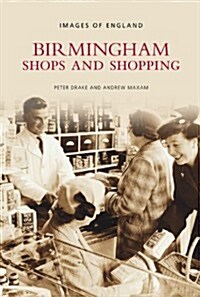 Birmingham Shops and Shopping (Paperback)