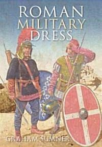 Roman Military Dress (Paperback)