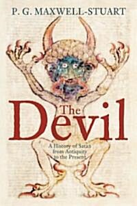 The Devil : A History of Satan from Antiquity to the Present (Paperback)
