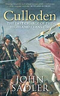 Culloden : The Last Charge of the Highland Clans 1746 (Paperback)
