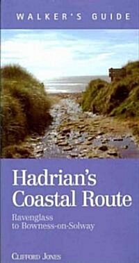 Hadrians Coastal Route : Millom to Bowness-on-Solway (Paperback)