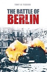 The Battle of Berlin (Paperback)