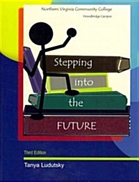 Stepping into the Future (Paperback, 3rd, CSM)